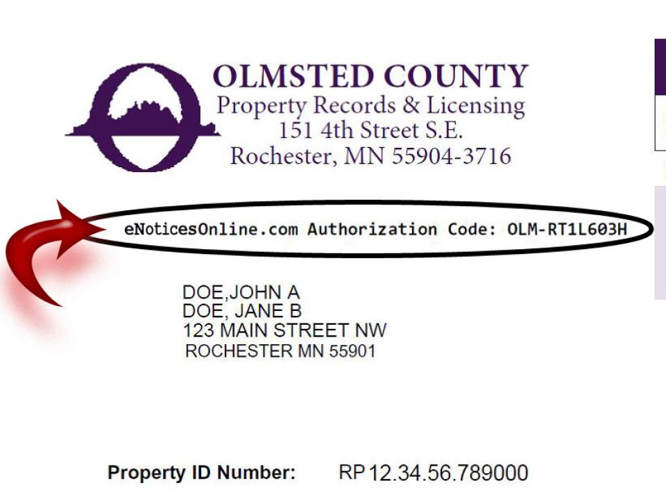 eNotices online authorization code printed  directly under the Olmsted County logo on notices