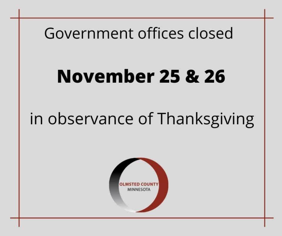 Government offices closed November 25 & 26 in observance of Thanksgiving.