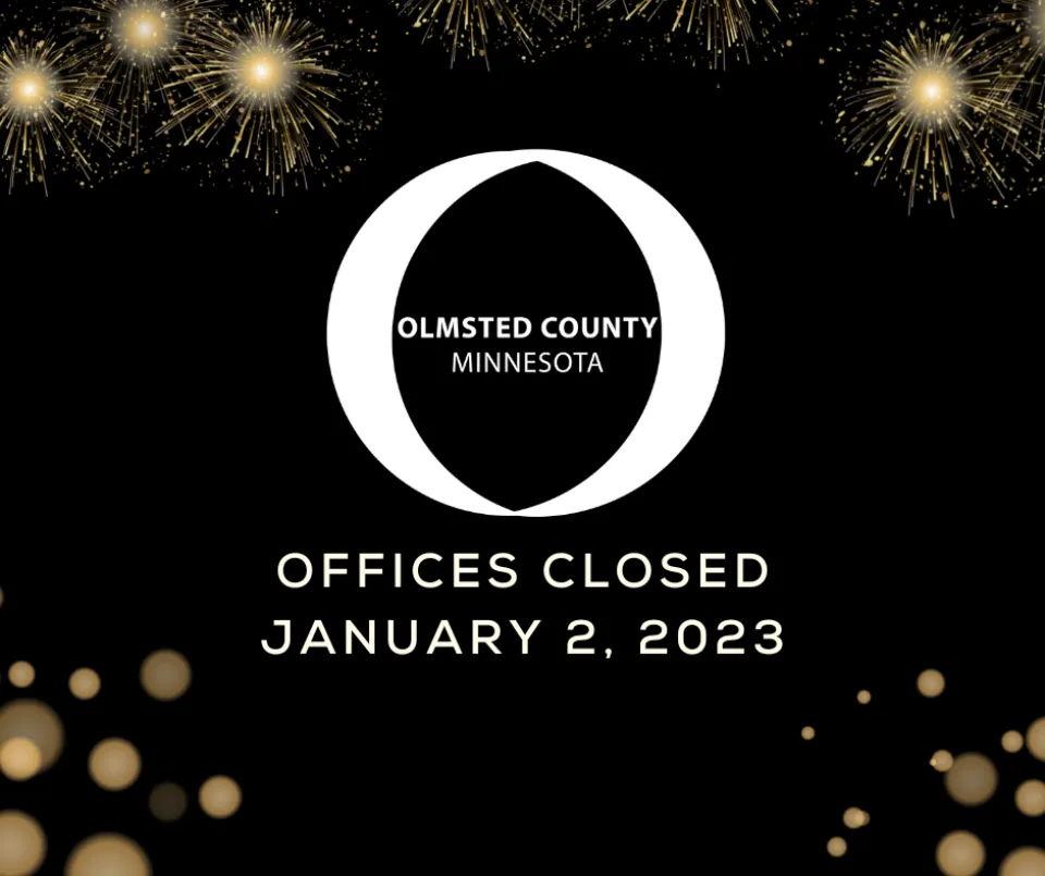 Olmsted County offices closed January 2, 2023