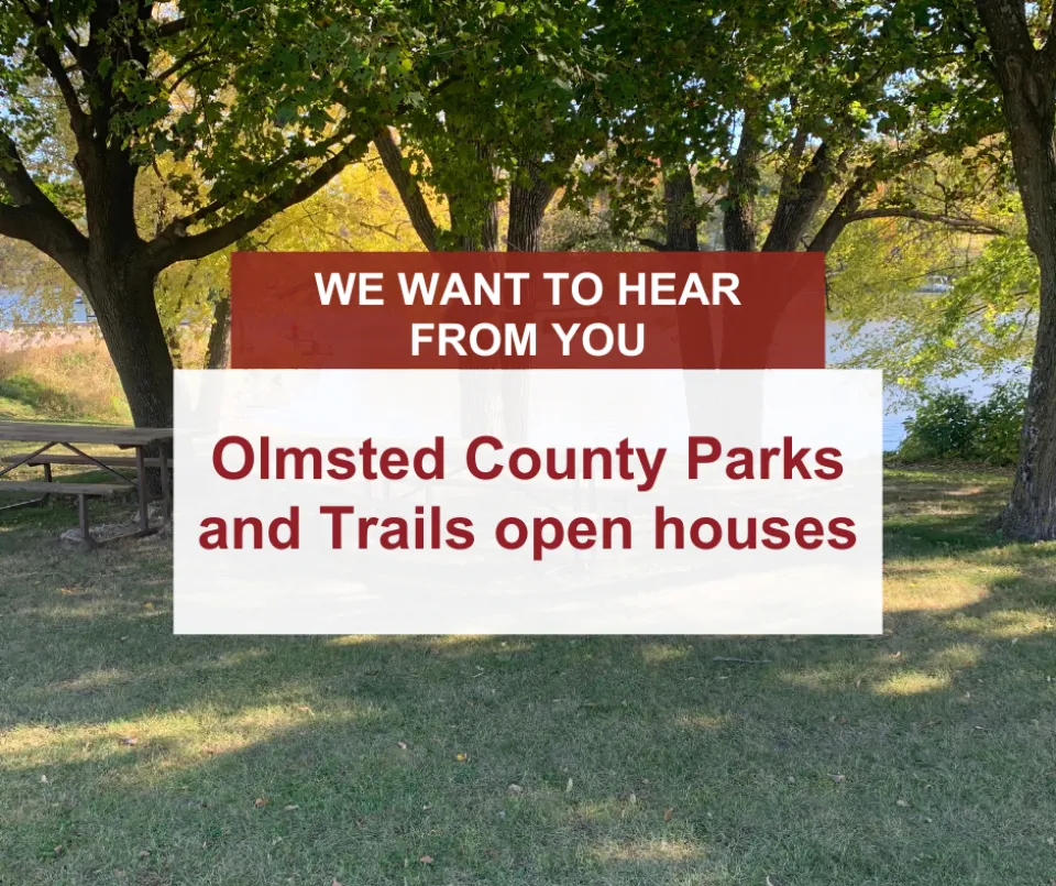 Olmsted County Parks and Trails invites public to open houses