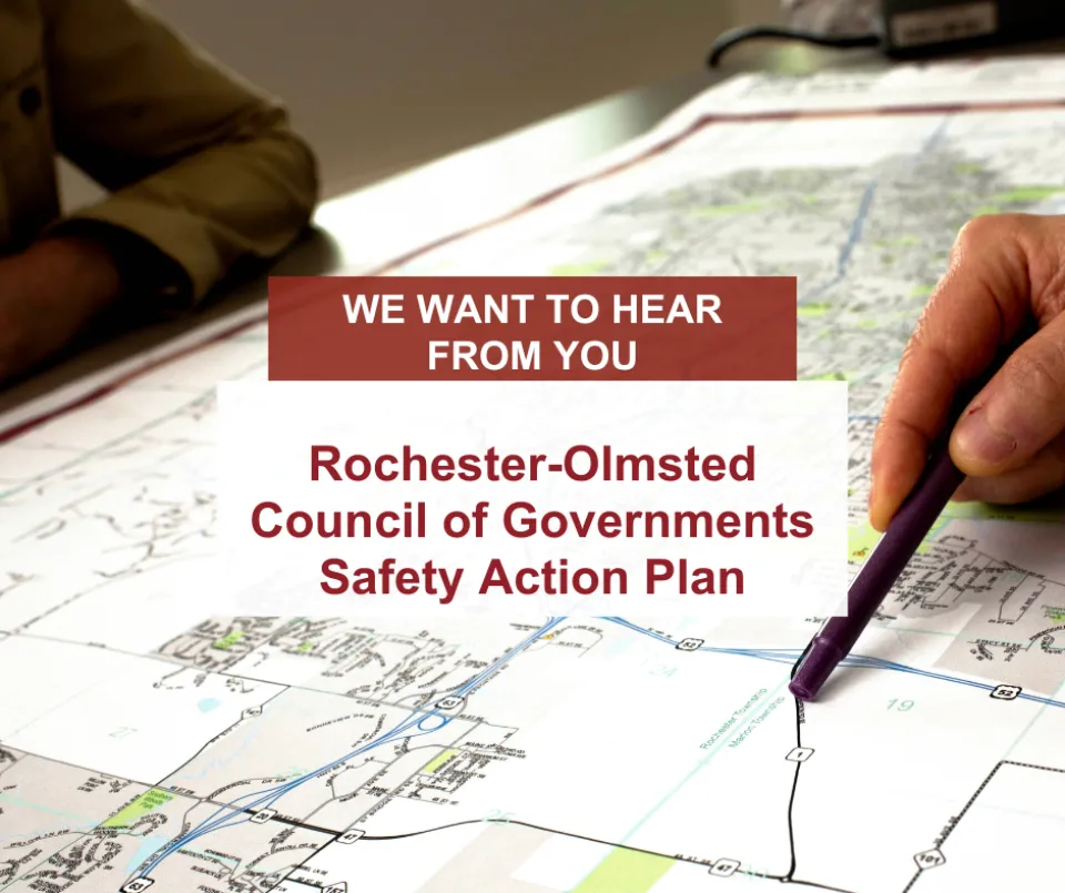 Rochester-Olmsted Council of Governments seeks public input on regional transportation Safety Action Plan 
