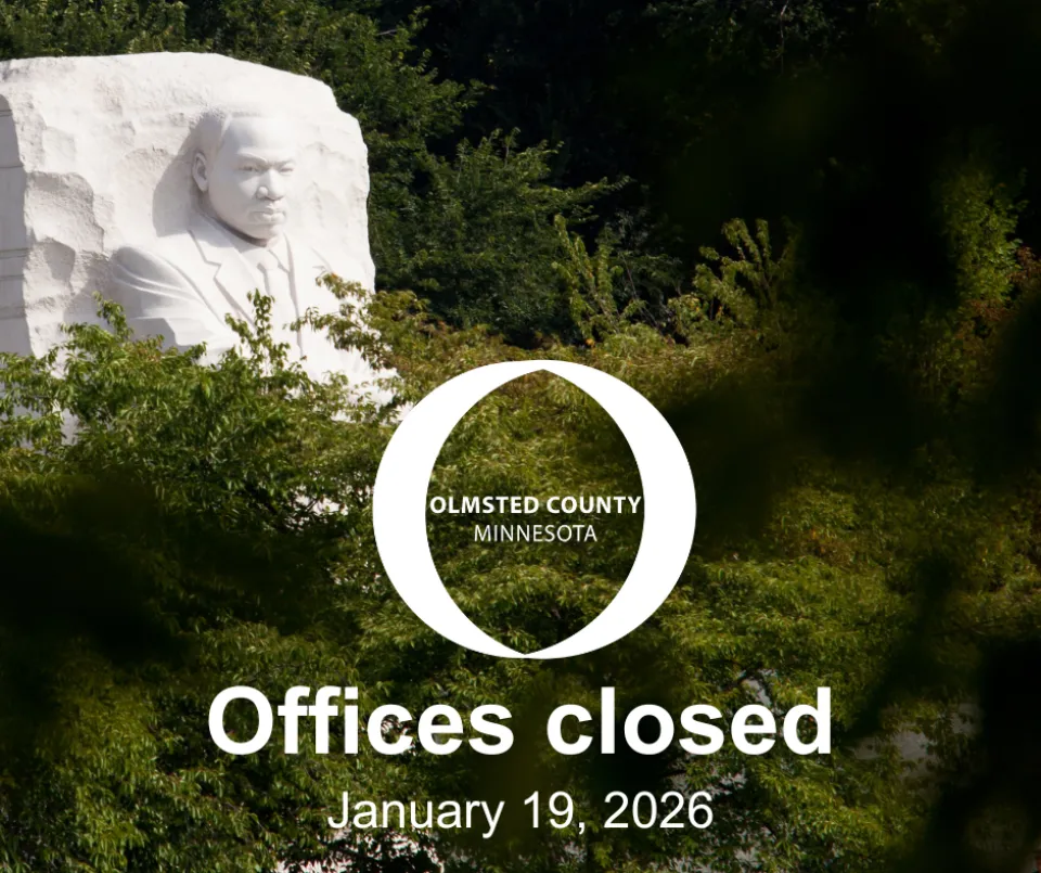 Olmsted County offices closed January 19 in observance of Martin Luther King Jr. Day