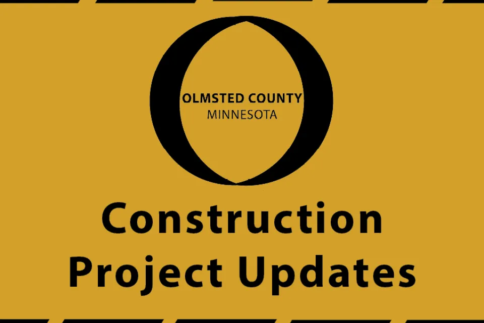 Olmsted County Construction Project Updates