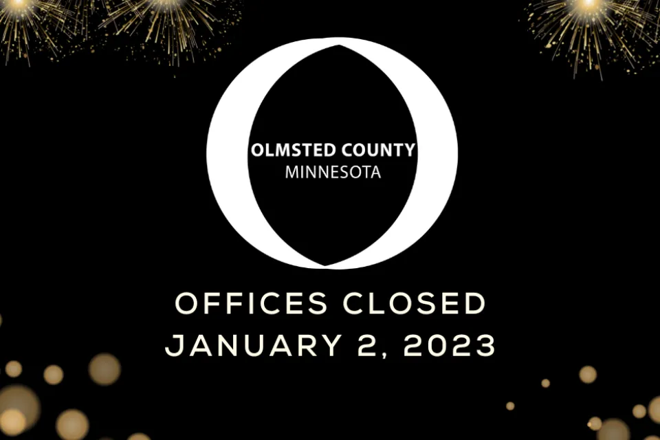 Olmsted County offices closed January 2, 2023