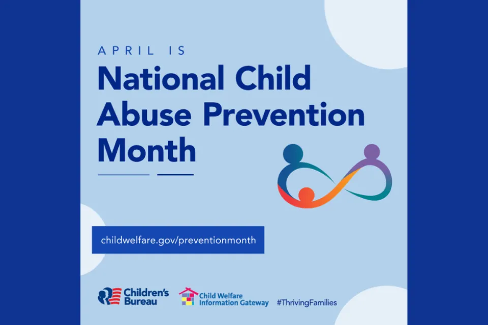 April is National Child Abuse Prevention Month