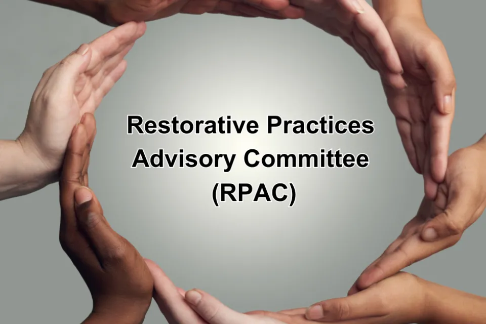 Restorative Practices Advisory Committee (RPAC) surrounding by a circle of hands.